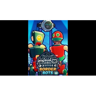 Border Bots VR (PC) klíč Steam