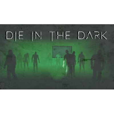 Die In The Dark (PC) klíč Steam